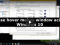 Mouse hover makes window acitive Windows 10